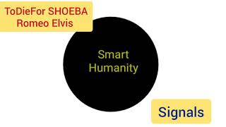 ToDieFor SHOEBA &amp; Romeo Elvis - Signals