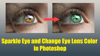 Sparkle Eye and Change Eye Lens Color in Photoshop I THE IMAGING screenshot 1