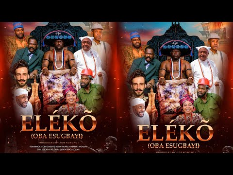 ELEKO (Oba Esugbayi) 2026 Yoruba Nollywood Movie by Jide Kosoko - Adebayo Salami, Yinka Quadri,Ogogo