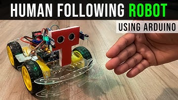 Human Following Robot using Arduino 🔥
