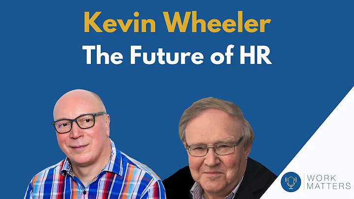 S2E10: Kevin Wheeler - The Future of HR