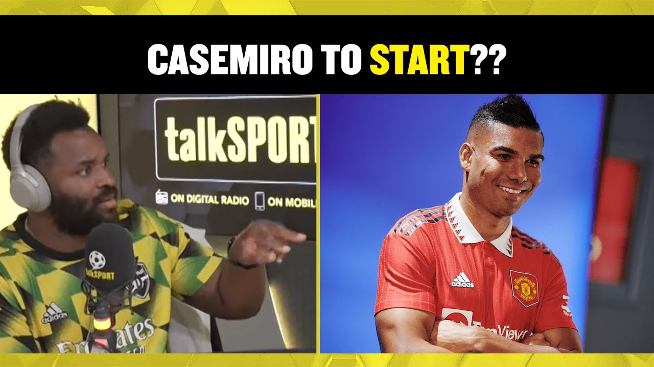 ⁣Should Man United START new signing Casemiro?👀 Darren Bent urges club to name him in starting XI! 🔥