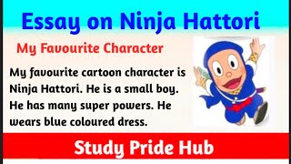 My Favourite Character Ninja Hattori | Essay on Ninja Hattori | StudyPrideHub