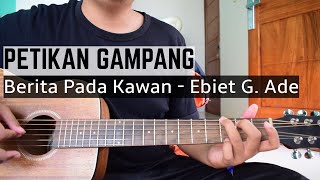 PETIKAN GAMPANG Berita Pada Kawan || Ebiet G. Ade