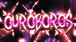 Ouroboros by ViPriN & More 100% (Extreme Demon) | Geometry Dash