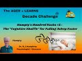 Humpty's Hundred Senior Hacks #2 :The "Cognitive Shuffle" For Falling Asleep Faster