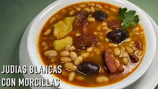 Judias Blancas con Morcillas | Cocina Con Fujita