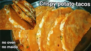 Crispy potato tacos| no oven, no maida| crispy wheat flour snacks| dominoes style snacks| Mexican
