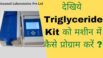 How to program Triglyceride Test Kit in semi-auto biochemistry analyzer | Hindi