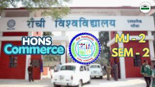 #ranchiuniversity MJ 2 Sem 2 Commerce Important Questions 2026 | PYQ & Exam Preparation