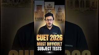 CUET 2026 MOST Difficult Subject Tests #cuet2026 #shorts #ytshorts
