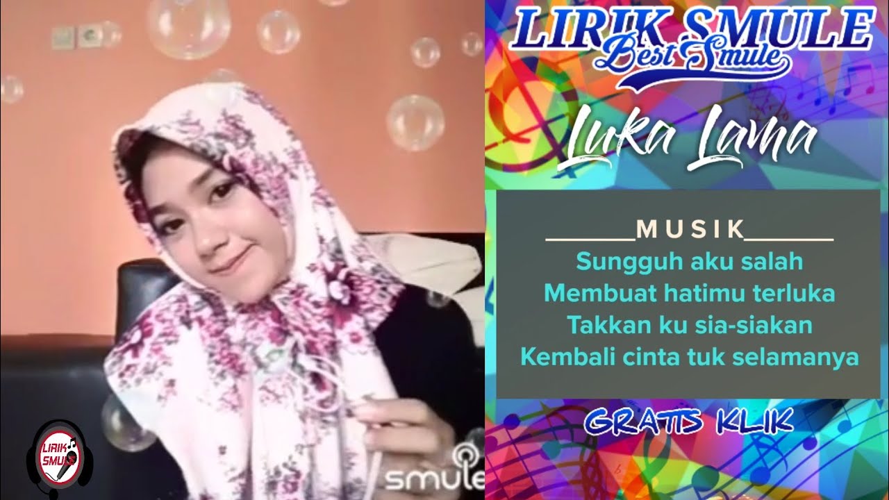 Luka Lama Karaoke Laila Fajri Duet Bareng Artis Smule Youtube