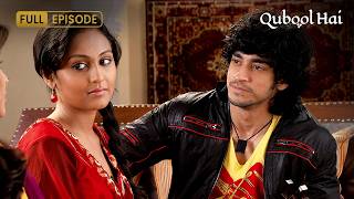 Fairness Cream को लेकर Ayaan ने क्यों किया बवाल | Qubool Hai | Full Episode 9 | Hindi Show Update