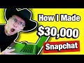 HOW I MADE $30,000 IN 30 DAYS - Snapchat Ads