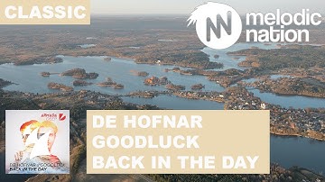 De Hofnar X Goodluck - Back In The Day