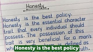 Best Essay on Honesty || Honesty is the best policy || Honesty Essay in English ||