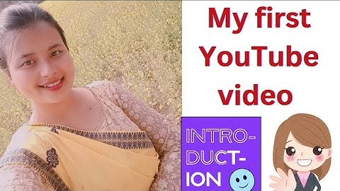 My first YouTube video ।। মোৰ প্ৰথমটি YouTube video 😀❤️💕।। Assamese vlog ❤️