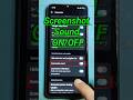 Screenshot sound off kaise kare 🔕 ||#viral #shorts #screenshot