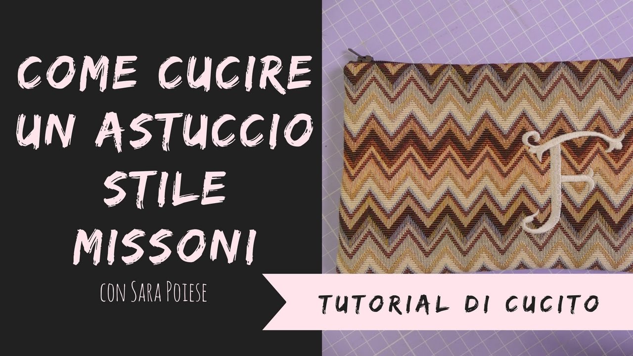 Come cucire un astuccio stile Missoni