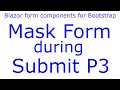 Mask Form during submit p3, - Match colors to body - e25 - Blazor form components  for Bootstrap