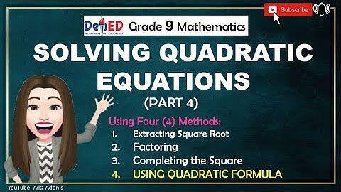 USING QUADRATIC FORMULA | Solving Quadratic Equation (Part 4) | Aikz Adonis