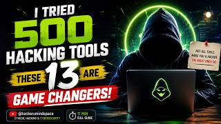 I Tried 500 Hacking Tools... These 13 Are Game Changers! 🔥