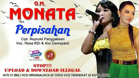 MONATA-- PERPISAHAN --RENA KDI ft.ALVI DAMAYANTI