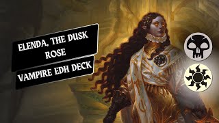 Elenda, the Dusk Rose - Vampire Commander Deck