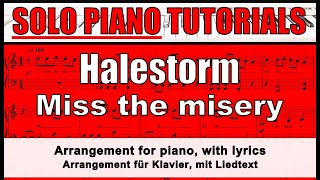HALESTORM - Miss the misery - score for SOLO PIANO + lyrics