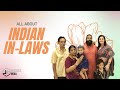 All about indian inlaws  invisible india podcast  episode 73  part 1