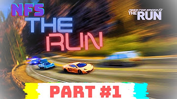 Need for Speed The Run Gameplay Walkthrough Part 1 - RACING ACROSS AMERICA
