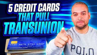 5 Credit Cards That Only Pull TRANSUNION For Approvals🔥 screenshot 4