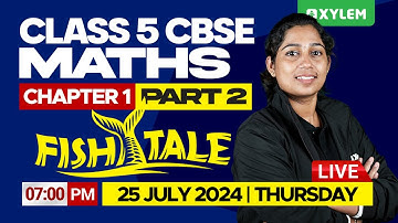 Class 5 CBSE Maths | Chapter 1 - The Fish Tale: Part 2 | Xylem Class 5 CBSE