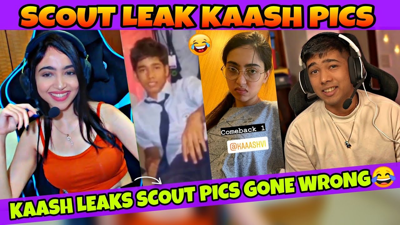 Kaash Leak Scout Pics Gone Wrong😂 | Scout Leaks Kaash Pics | Scout