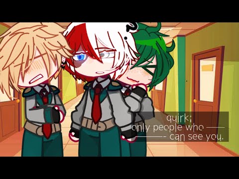Only people who care about you can see you … but with a twist | TdBk - CTC AU. : BNHA/MHA