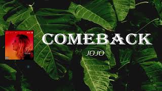 JoJo - Comeback (Lyrics)