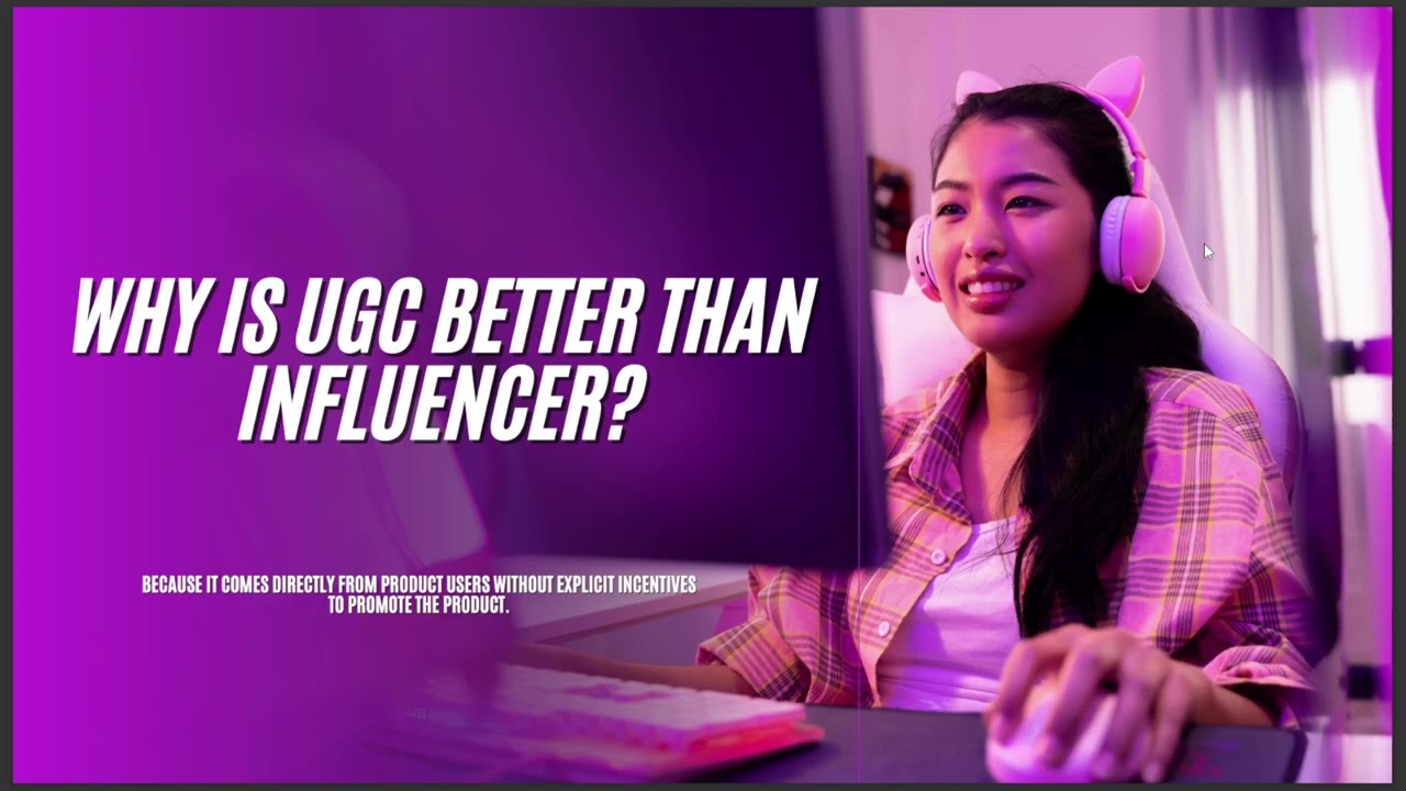 WHY IS UGC BETTER THAN INFLUENCER 2024 ANSWER