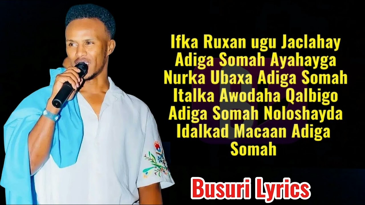 Nimcaan hilaac | Afka kama dhahaayo | Hees cusub Lyrics by Busuri 