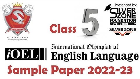 iOEL International Olympiad of English Language Silverzone Sample Paper Class 5 2022-23