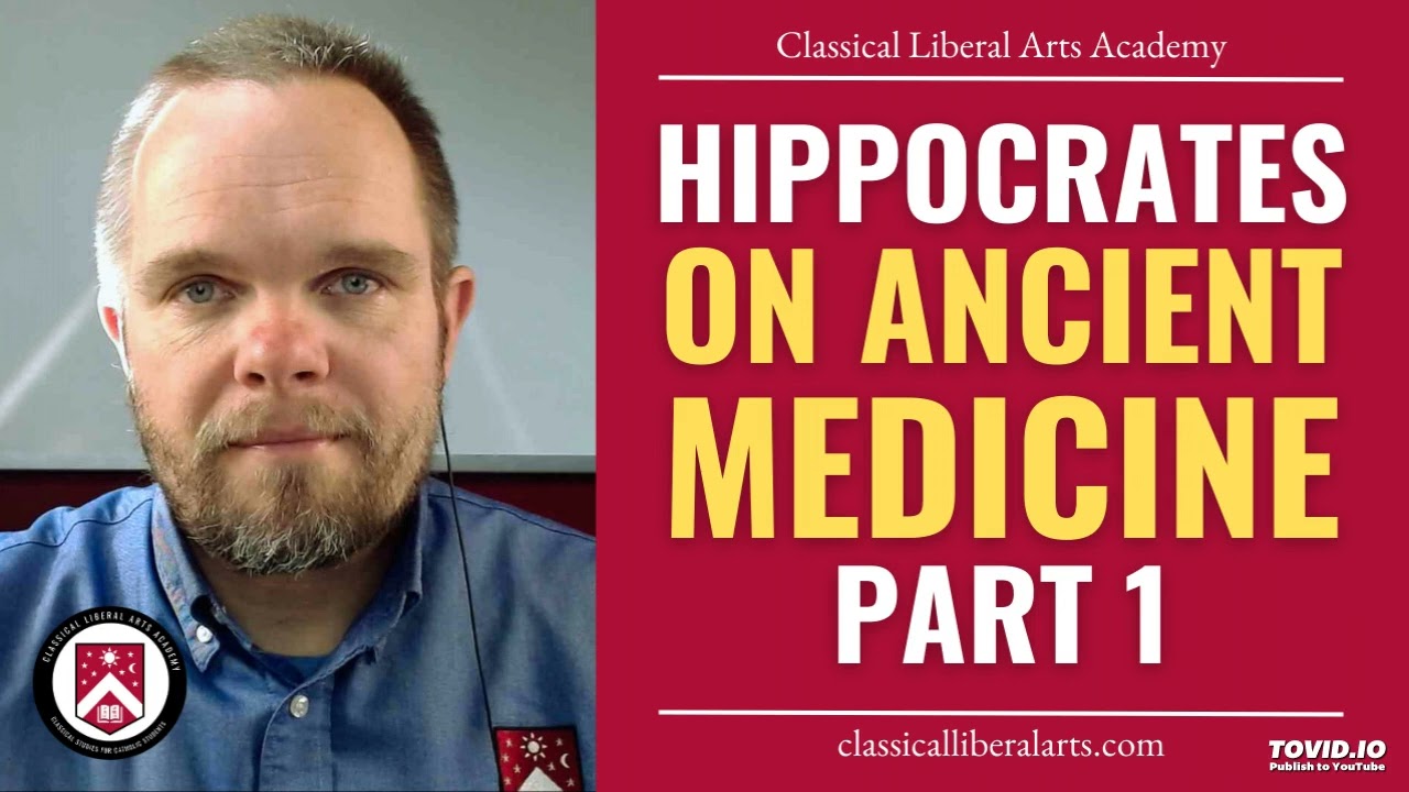 Study of Hippocrates' "On Ancient Medicine" - Part 1, by William C. Michael