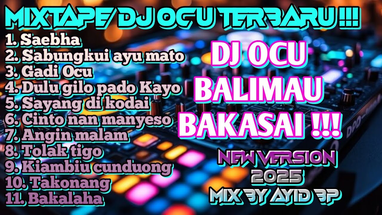 DJ OCU BALIMAU BAKASAI BREAKBEAT VIRAL TIKTOK 2025 || MIX BY AYID BP