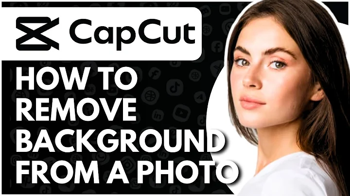 How To Remove Background From A Photo In CapCut - Full Guide