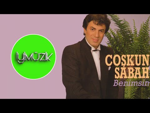 Coşkun Sabah - Benimsin