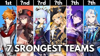7 STRONGEST TEAMS RANKED!! Meta Tier Teams in [ Genshin Impact ]