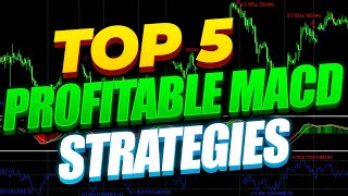 The Top 5 Profitable Uses For The MACD Indicator