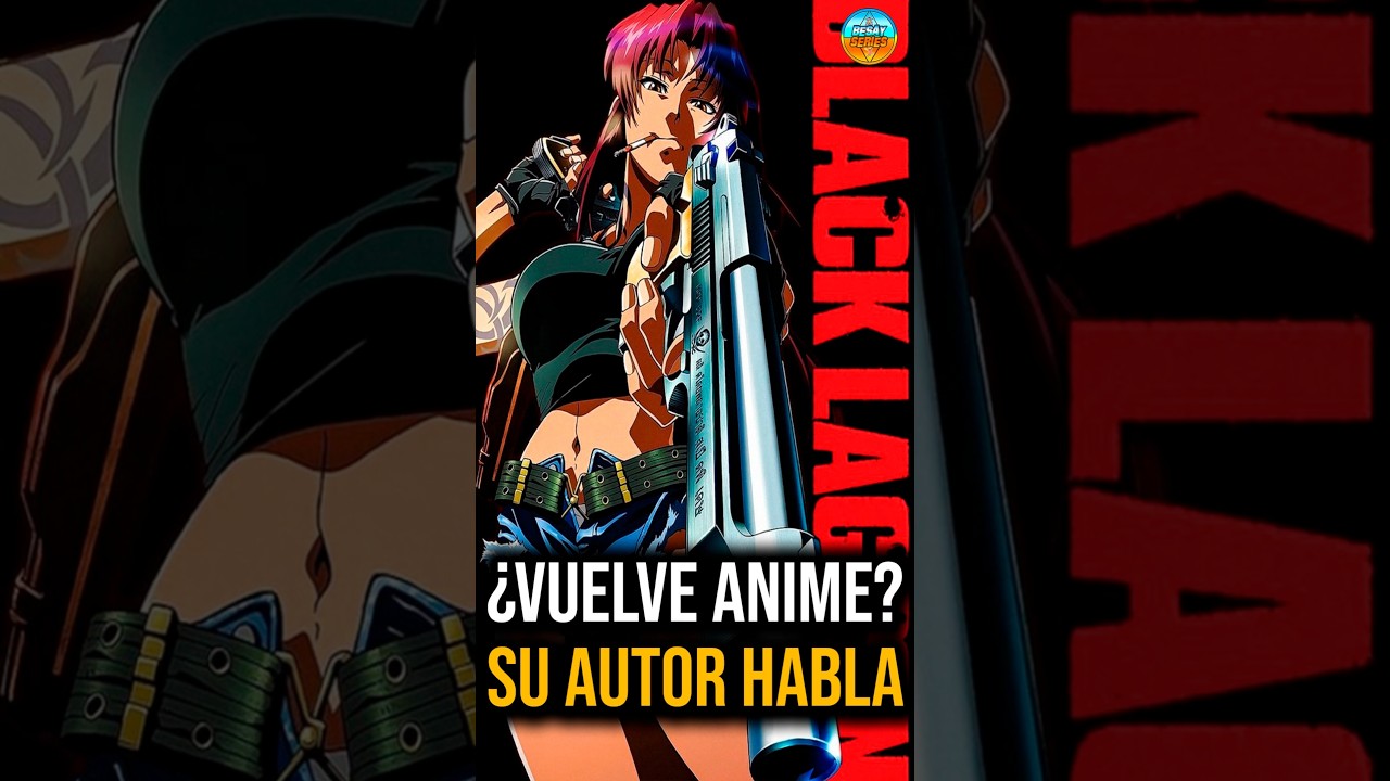 Black Lagoon podría VOLVER después de tantos años 😱🔥
