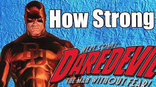 How Strong is Daredevil PART 1 | Marvel Comics | How Strong Series  Matt Murdock