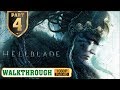 HELLBLADE SENUA'S SACRIFICE Walkthrough PART 4 Full Game | Gameplay #4 1080p on PS4