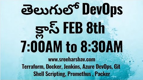 (తెలుగులో)New DevOps Daily Training FEB 8th 7AM to 8:30AM-TERRAFORM-DOCKER-JENKINS-AZURE-DEVOPS