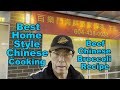 Best chinese food old style  chinese restaurant review  chinese homestyle  beef gai lan recipe